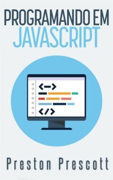 programaço em javascript (ebook)-9781507129685