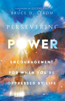 persevering power (ebook)-bruce d. strom-9781514008485