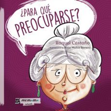 ¿para que preocuparse? (ebook)-9781524309985