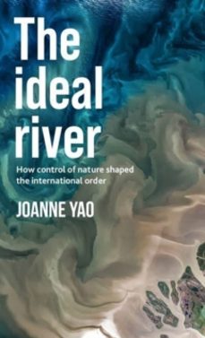 the ideal river-joanne yao-9781526154385