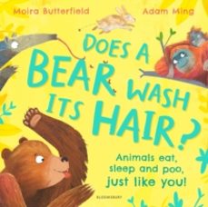 does a bear wash its hair?-moira butterfield-9781526647085