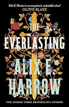 the everlasting-alix e. harrow-9781529061185