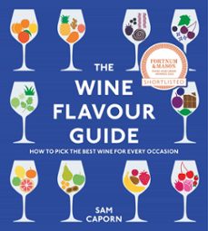 the wine flavour guide (ebook)-sam caporn-9781529926385