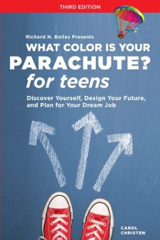 what color is your parachute? for teens, third edition (ebook)-carol christen-richard m. bolles-9781607745785