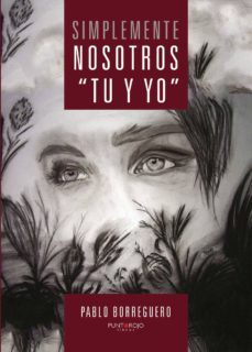 simplemente... nosotros "tú y yo" (ebook)-pablo borreguero yanguez-9781629340685