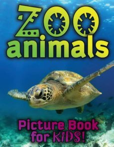 zoo animals picture book for kids-9781632874085