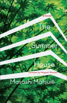 the summer house (ebook)-masashi matsuie-9781635425185