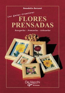 las guias creativas flores prensadas (ebook)-benedetta barzano-9781639198085