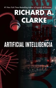 artificial intelligencia (ebook)-richard a. clarke-9781644282885