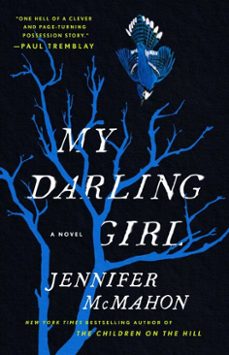 my darling girl (ebook)-jennifer mcmahon-9781668019085