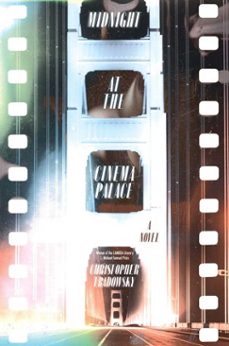 midnight at the cinema palace (ebook)-christopher tradowsky-9781668057285