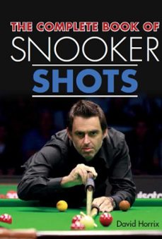 complete book of snooker shots (ebook)-david horrix-9781785003585