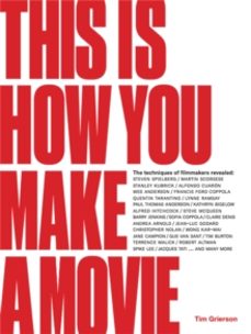 this is how you make a movie-tim grierson-9781786275585