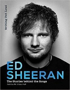 ed sheeran: writing out loud-9781787390485