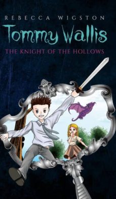 tommy wallis, the knight of the hollows-9781788231985