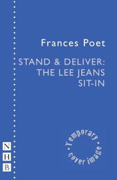 stand &amp; deliver: the lee jeans sit-in (ebook)-frances poet-9781788509985