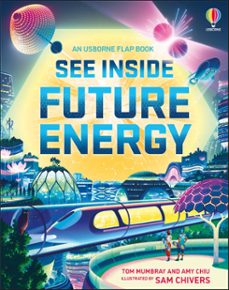 see inside future energy-tom mumbray-amy chiu-9781803701585