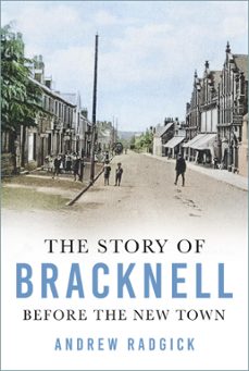 the story of bracknell (ebook)-andrew radgick-9781803995885