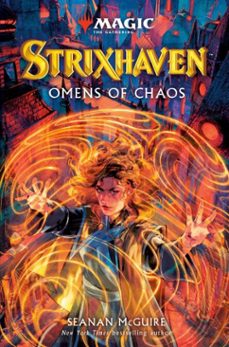 magic the gathering - strixhaven: omens of chaos (ebook)-seanan mcguire-9781835418185
