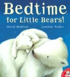 bedtime for little bears-david bedford-9781845065485