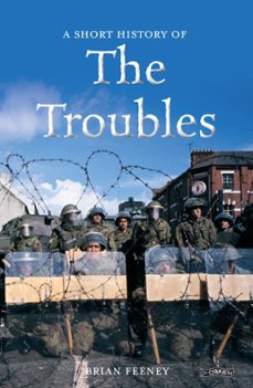 a short history of the troubles (ebook)-brian feeney-9781847176585