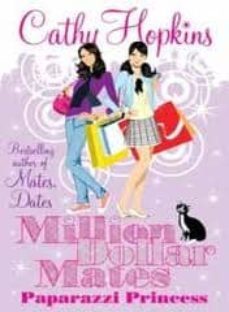 million dollar mates: paparazzi princess-cathy hopkins-9781847387585
