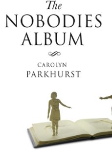 the nobodies album (ebook)-carolyn parkhurst-9781848944985