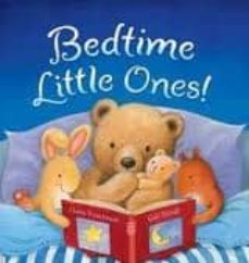 bedtime little ones!-claire freedman-9781848952485