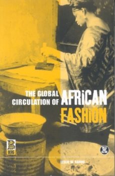 the global circulation of african fashion-leslie w. rabine-9781859735985