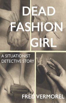 dead fashion girl (ebook)-fred vermorel-9781907222085