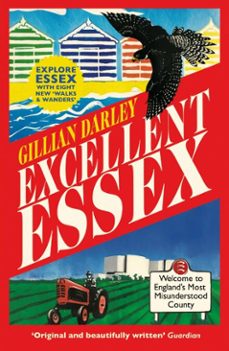 excellent essex (ebook)-gillian darley-9781910400685