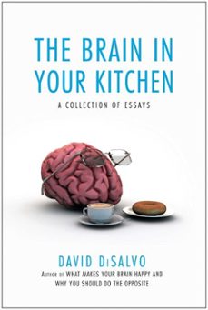 the brain in your kitchen (ebook)-david disalvo-9781937856885