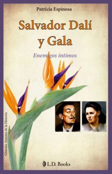 salvador dali y gala (ebook)-patricia espinosa-9781939048585