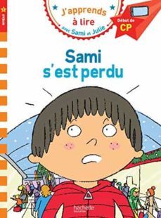 sami et julie cp niveau 1 sami s est perdu-9782016255285
