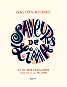 saveurs de lima (ebook)-gaston acurio-9782016279885