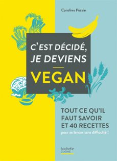 c'est decide je deviens vegan (ebook)-caroline pessin-9782017027485