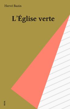 l'eglise verte (ebook)-herve bazin-9782021253085