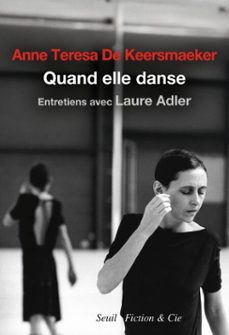 -laure adler-anne teresa de keersmaeker-9782021584585
