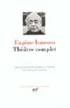 ionesco. theatre complete-eugene ionesco-9782070111985