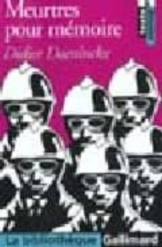meurtres pour memoire (texte & dossier)-didier daenincks-9782070409785