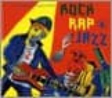 le rap, le rock et le jazz. musiques d aujourd hui (libro + cd)-paule du bouchet-9782070508785