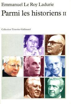 parmi les historiens (tome 2) (ebook)-emmanuel le roy ladurie-9782072101885