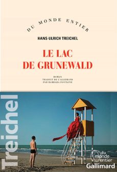 le lac de grunewald (ebook)-hans ulrich treichel-9782072448485