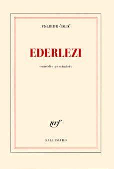 ederlezi. comedie pessimiste (ebook)-velibor colic-9782072548185