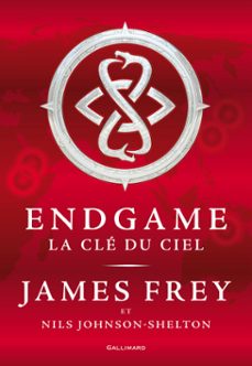 endgame (tome 2) - la cle du ciel (ebook)-james frey-nils johnson shelton-9782075049085