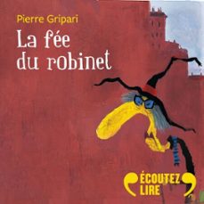 la fee du robinet (audiolibro)-pierre gripari-9782075239585