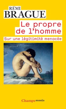 le propre de l'homme (ebook)-remi brague-9782081373785