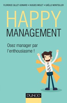 happy management (ebook)-florence gillet-goinard-hugues molet-gaëlle monteiller-9782100744985
