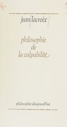 philosophie de la culpabilite (ebook)-jean lacroix-9782130775485