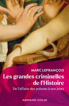 les grandes criminelles de l'histoire (ebook)-marc lefrançois-9782200638085